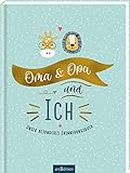 Oma & Opa und ich: Unser besonderes Erinnerungsbuch | Liebevolles Eintragbuch für Großeltern
