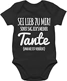 Baby Body Junge Mädchen - Tante Spruch - Sei lieb zu mir sonst sag ichs meiner Tante - 3/6 Monate - Schwarz - neffe geschenk von babybody+tante aunt tanten babystrampler baby-kleidung boy clothes