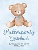 Pullerparty Gästebuch - Glückwünsche zur Geburt eines Jungen: Tolles Andenken an die Freude zur Geburt eines Babys | Viel Platz für Erinnerungen & kreative Gestaltung | 40 Gäste