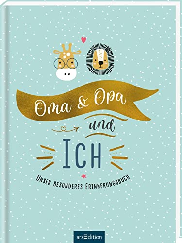 Oma & Opa und ich: Unser besonderes Erinnerungsbuch | Liebevolles Eintragbuch für Großeltern