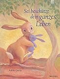 Sei beschützt dein ganzes Leben