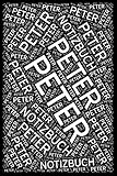 Peter - Notizbuch: Personalisiertes Geschenk, Journal und leeres Buch mit individuellem Design-Cover (Persolli Namensbücher)