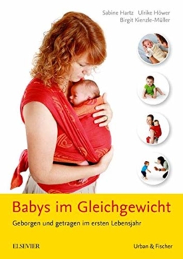 Babys im Gleichgewicht: Geborgen und getragen im ersten Lebensjahr - 1